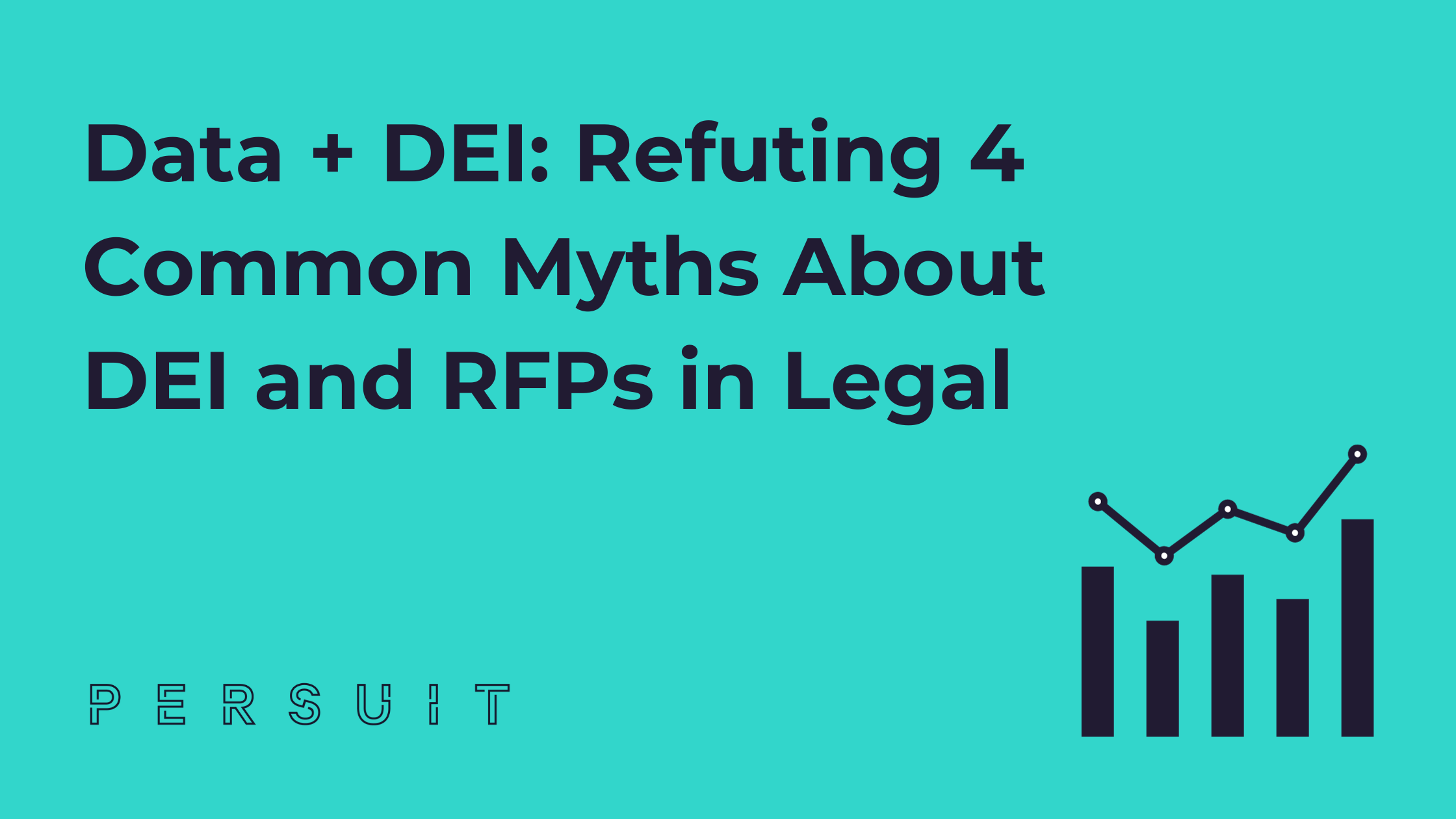 Data + DEI: Refuting 4 Common Myths About DEI and RFPs in Legal